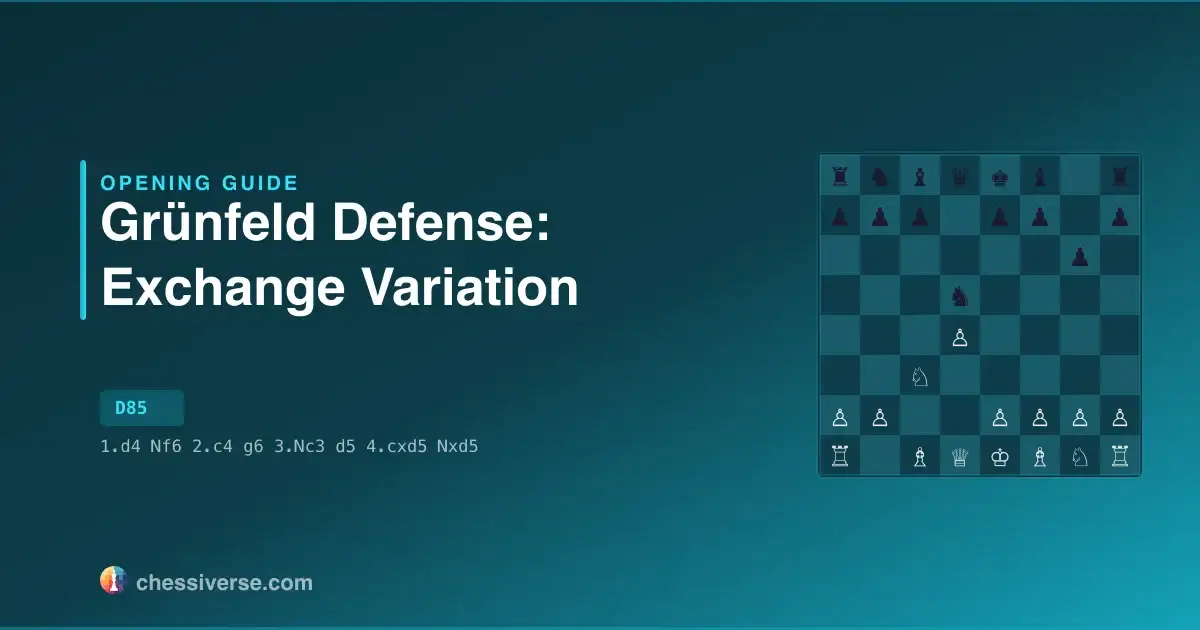 Grünfeld Defense: Exchange Variation: A Complete Guide