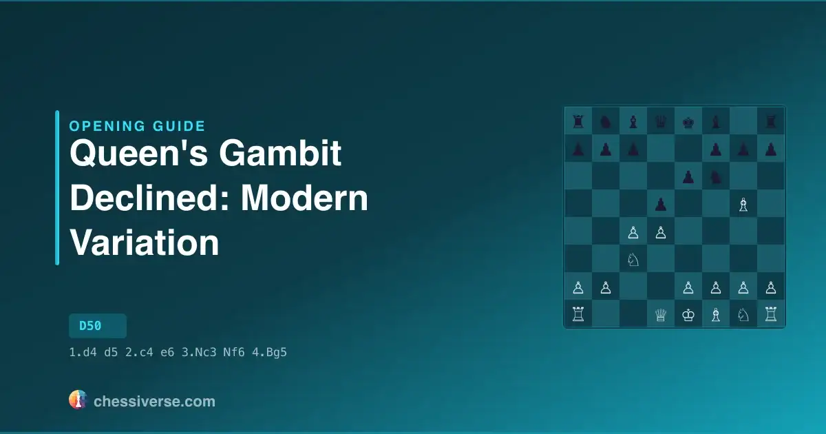 Queen's Gambit Declined: Modern Variation: A Complete Guide