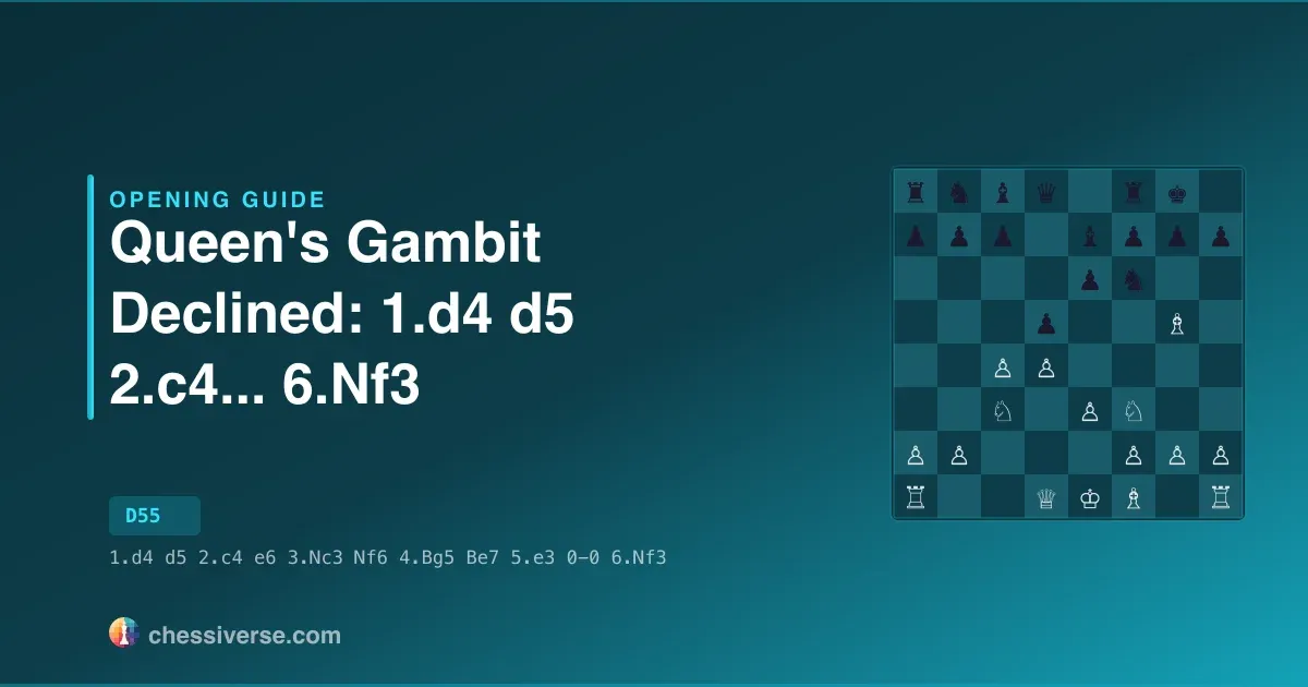 Queen's Gambit Declined: 1.d4 d5 2.c4...... 6.Nf3: A Complete Guide