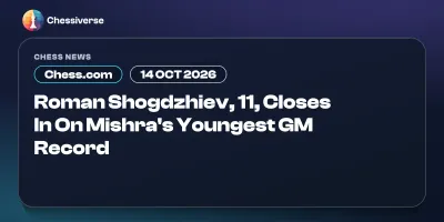 Roman Shogdzhiev, 11, scores second GM norm in Serbian Super League