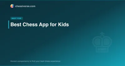 Best Chess App for Kids in 2026