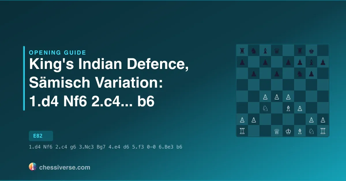 King's Indian Defence, Sämisch Variation: 1.d4 Nf6 2.c4... b6: A Complete Guide